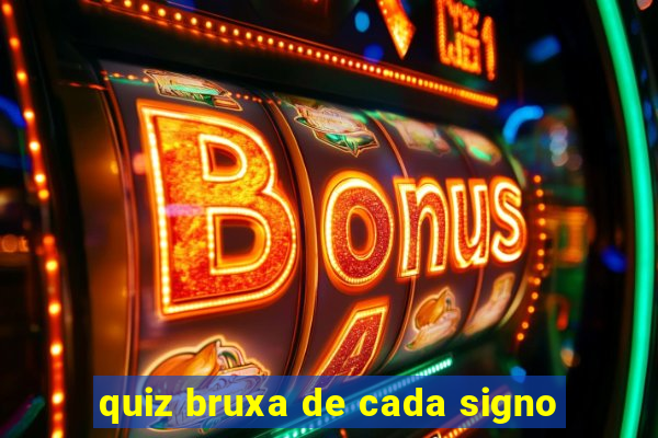 quiz bruxa de cada signo